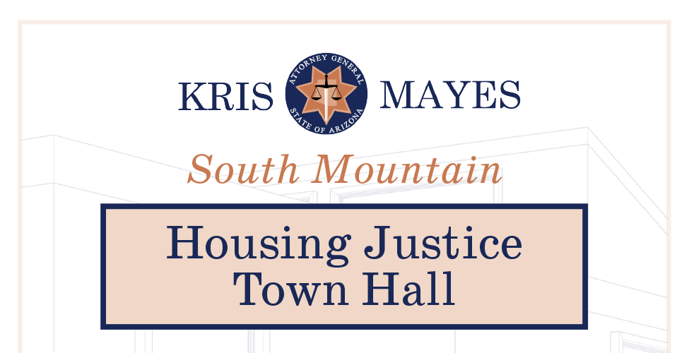 AZ Attorney General: Housing Justice Town Hall