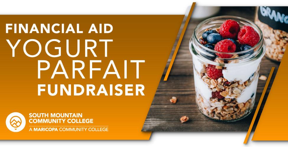 Financial Aid - Yogurt Parfait Fundraiser