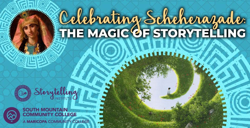 Celebrating Scherazade: The Magic of Storytelling