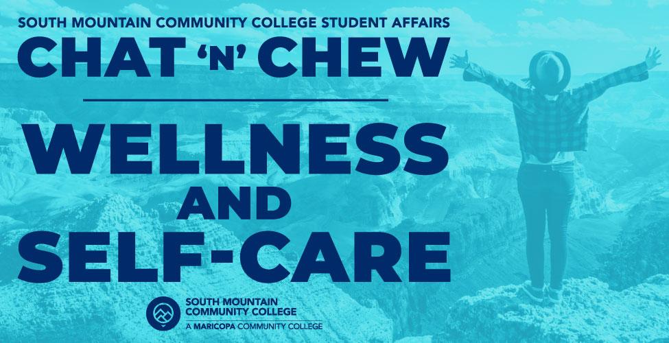 Chat 'N' Chew: Wellness and Self-care